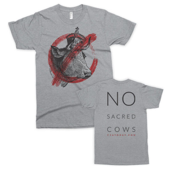 No Sacred Cows T-Shirt