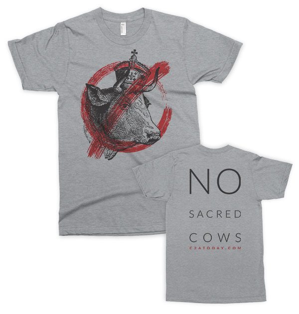 No Sacred Cows T-Shirt